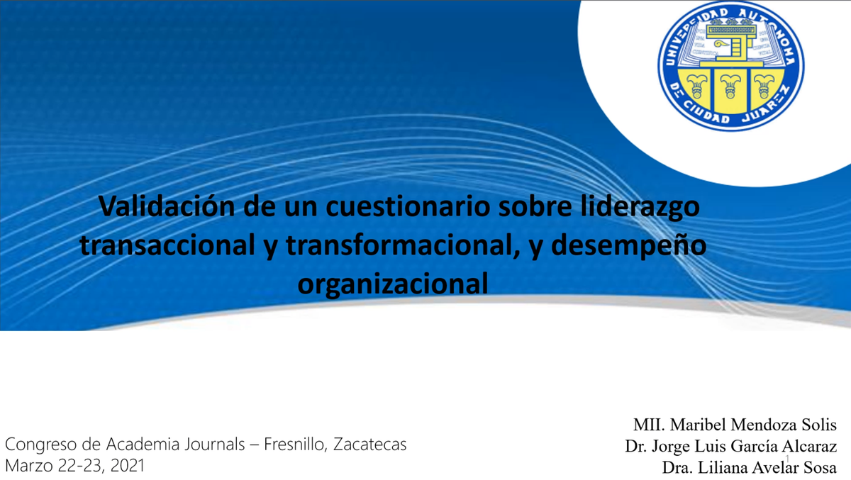 F140 - Validación de un cuestionario sobre liderazgo transaccional y transformacional, y desempeñ…