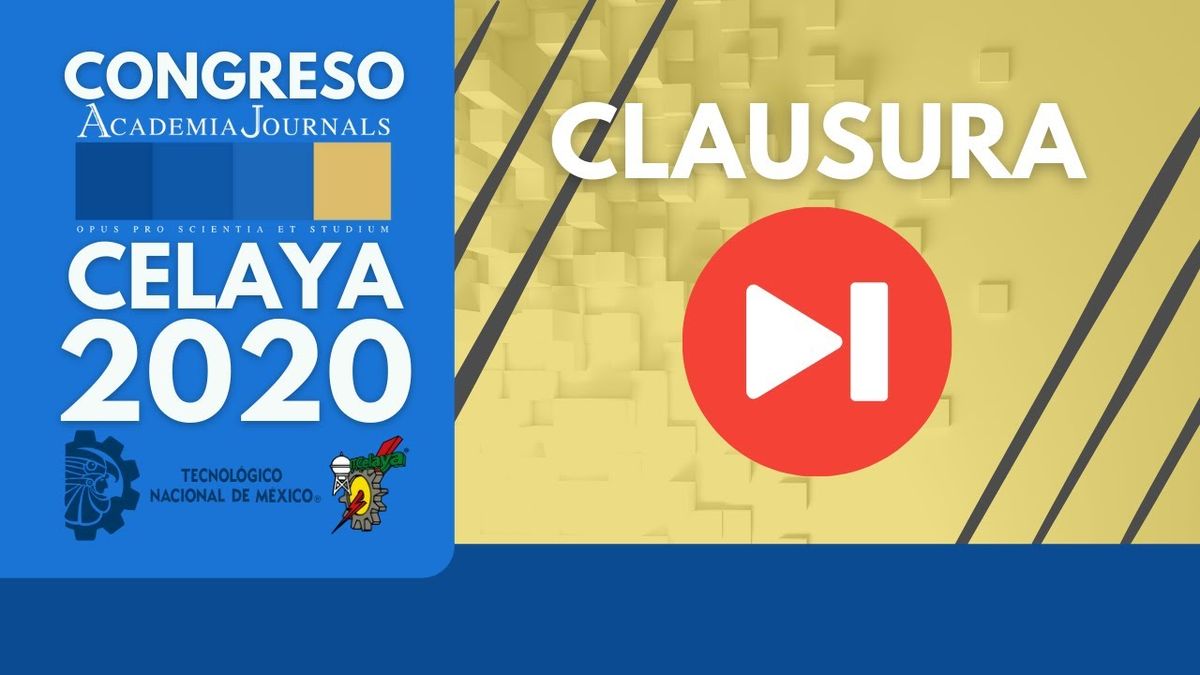 Clausura - Congreso AJ Celaya 2020
