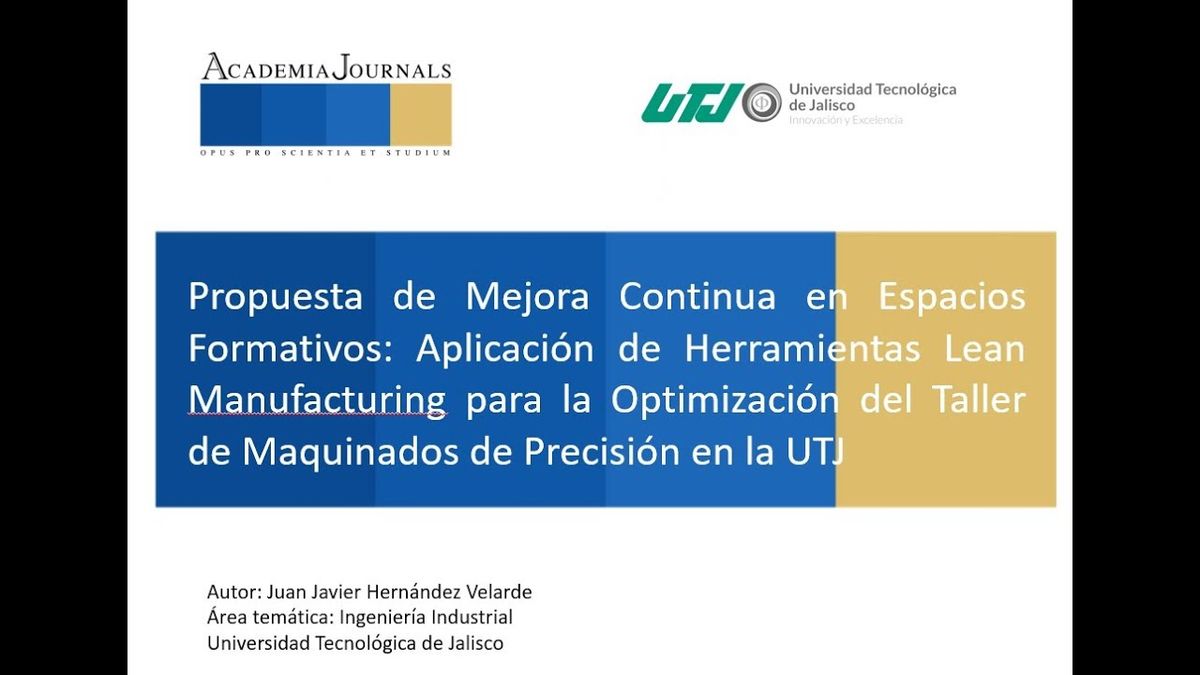 PUE061 - Propuesta de Mejora Continua en Espacios Formativos: Aplicación de Herramientas Lean Manu…