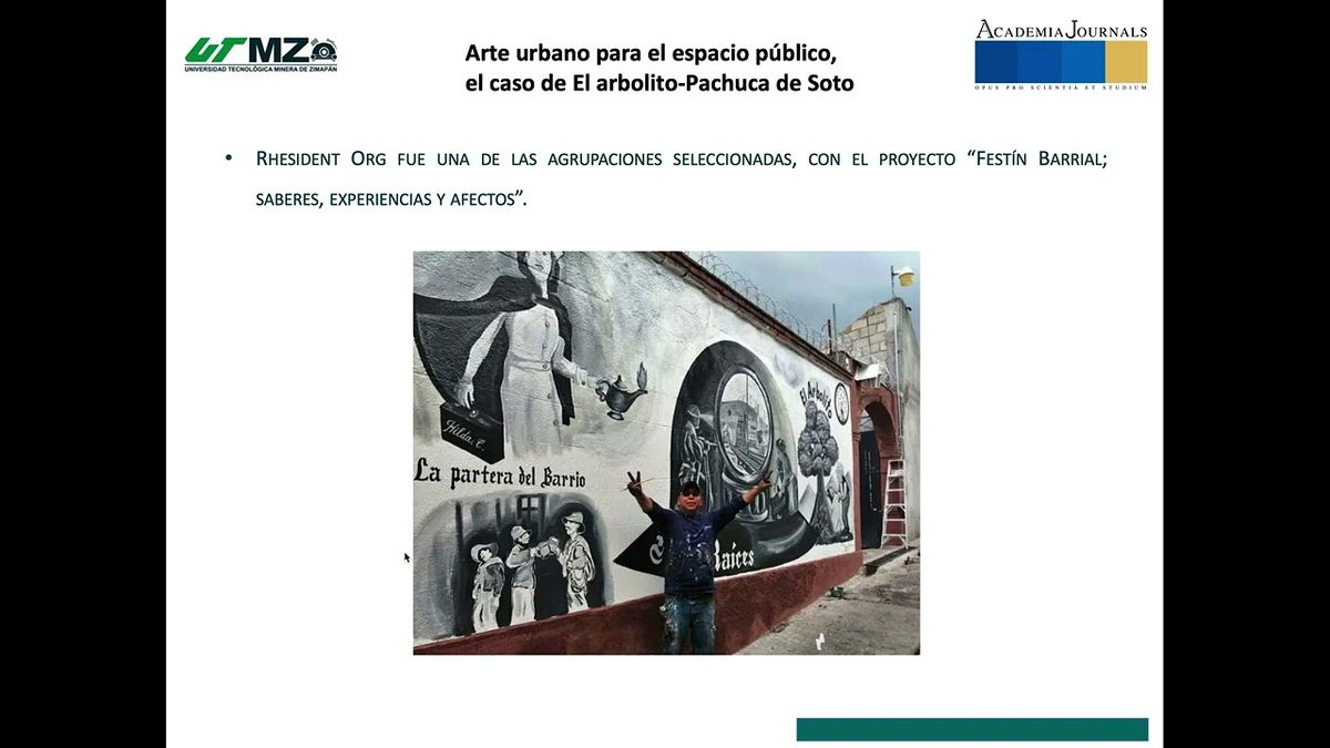 ZTP121 - Arte Urbano y Urbanismo Local: El Caso del Barrio El Arbolito, Pachuca, México