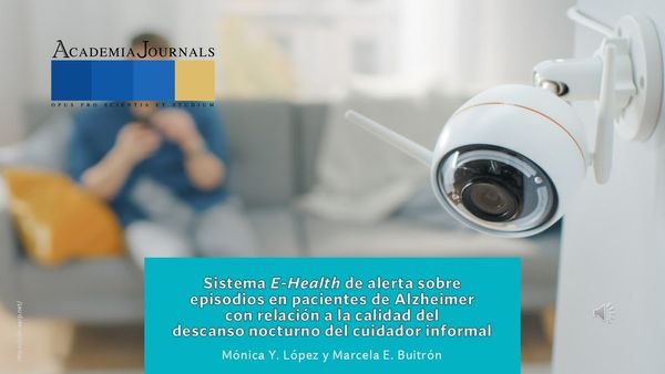 CMX187 - Sistema E-Health de Alerta sobre Episodios en Pacientes de Alzheimer con Relación a la Ca…