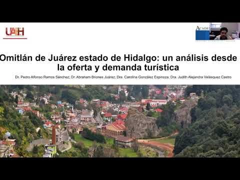 H341 - OMITLÁN DE JUÁREZ ESTADO DE HIDALGO: UN ANÁLISIS DESDE LA OFERTA Y DEMANDA TURÍSTICA