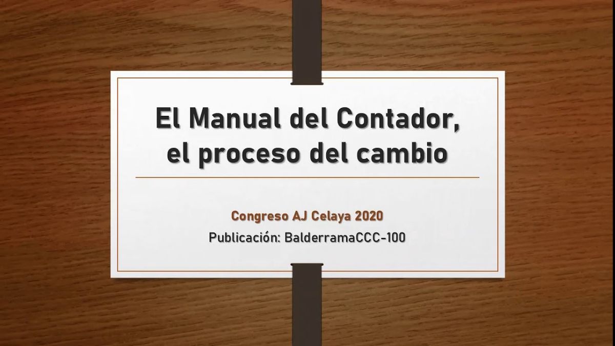 CCC-100 - EL MANUAL DEL CONTADOR, EL PROCESO DEL CAMBIO