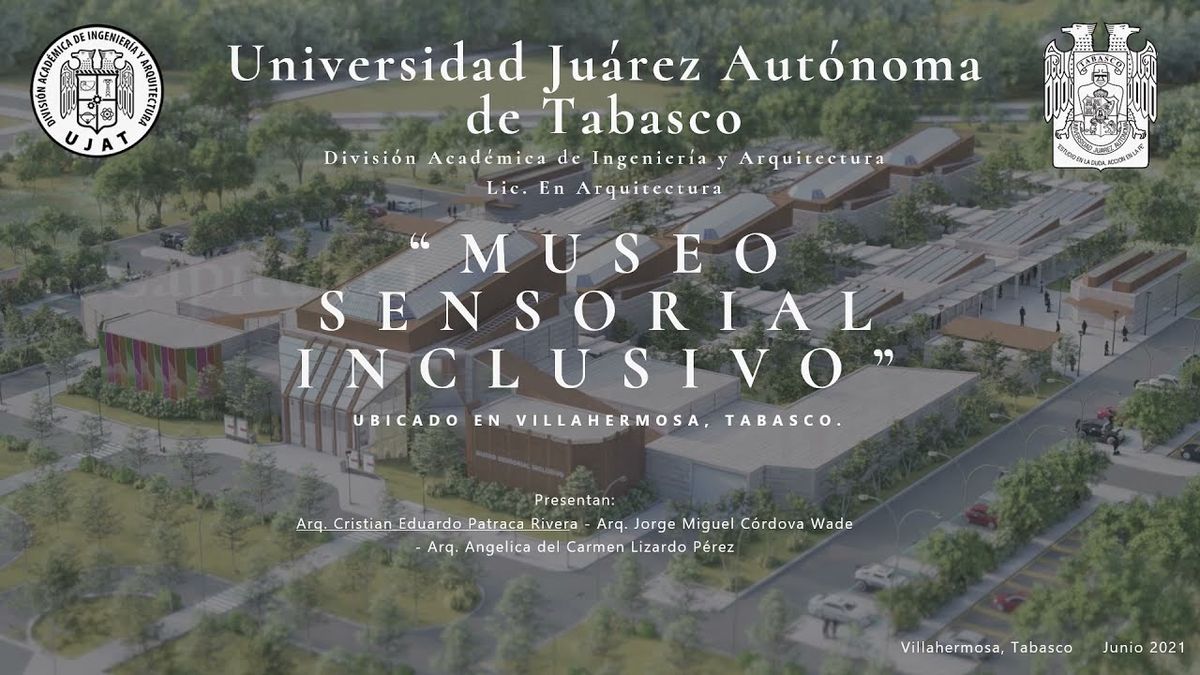 CS069 - Museo Sensorial Inclusivo en Villahermosa, Tabasco, México: Propuesta Arquitectónica