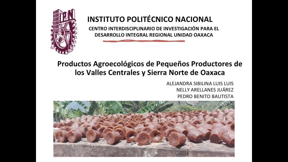 CDX008 - Productos Agroecológicos de Pequeños Productores de los Valles Centrales y Sierra Norte…