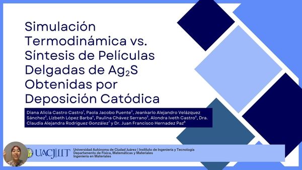 CHE238- Simulación Termodinámica vs. Síntesis de Películas Delgadas de Ag2S Obtenidas por Depos…
