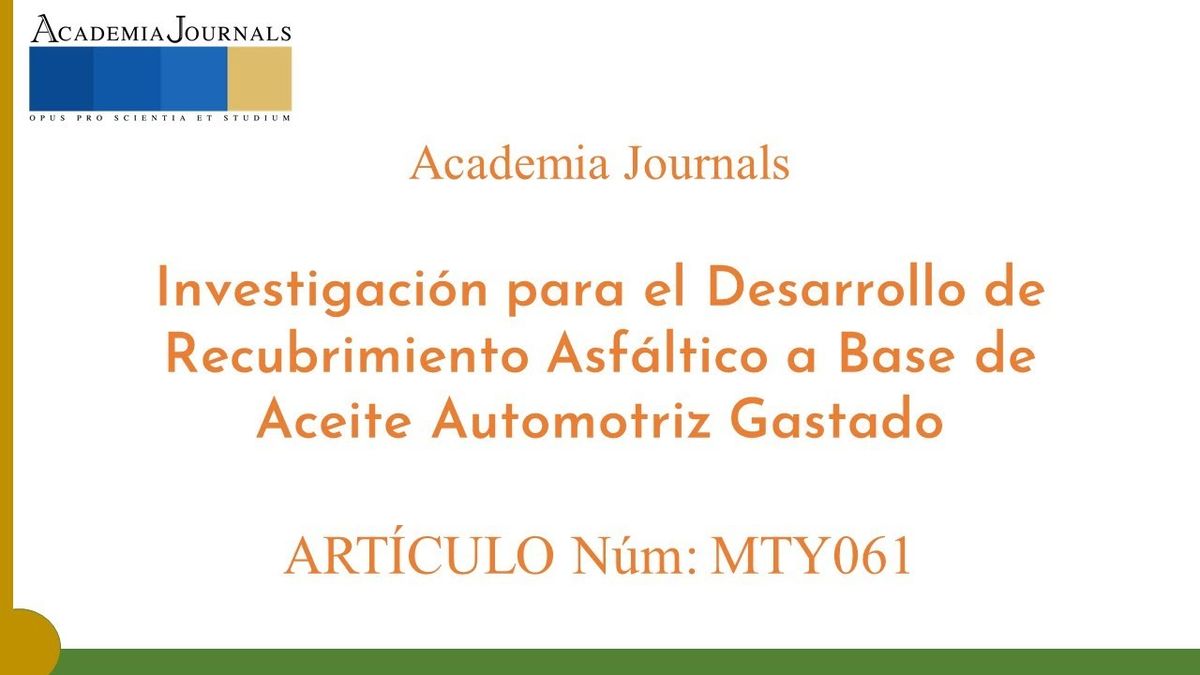 MTY061 - Investigación para el Desarrollo de Recubrimiento Asfáltico a Base de Aceite Automotriz…