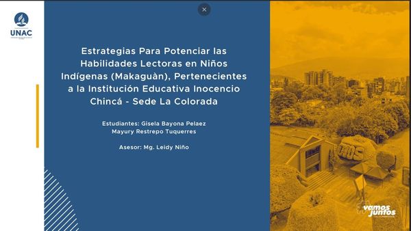 MED058 -  Estrategias Para Potenciar las Habilidades Lectoras en Niños Indígenas Makaguàn, Perte…