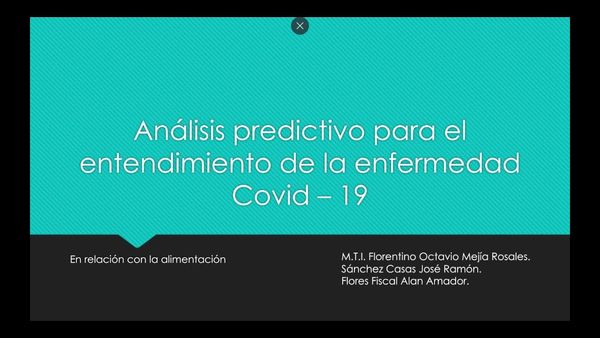 PUE048 - Análisis Predictivo para el Entendimiento de la Enfermedad Covid-19, en Relación con la …