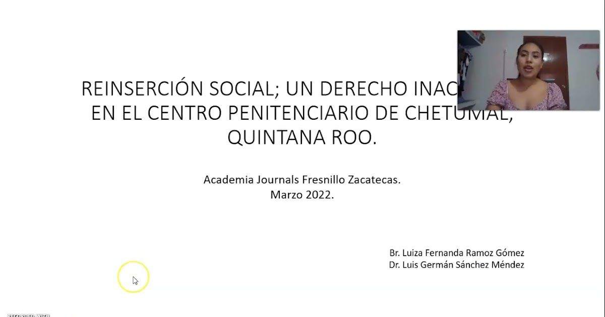 FRS168 - Reinserción Social: Un Derecho Inacabado en el Centro Penitenciario de Chetumal, Quintana…