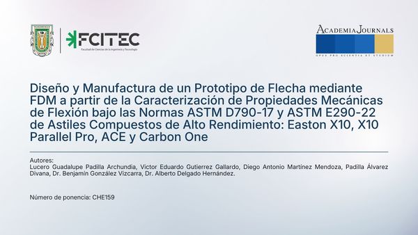 CHE159- Diseño y Manufactura de un Prototipo de Flecha mediante FDM a partir de la Caracterizació…