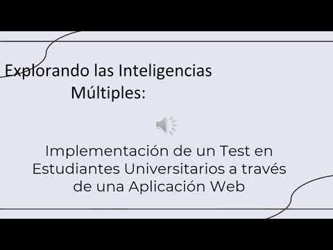 CDX331 - Explorando las Inteligencias Múltiples: Implementación de un Test en Estudiantes Univer…