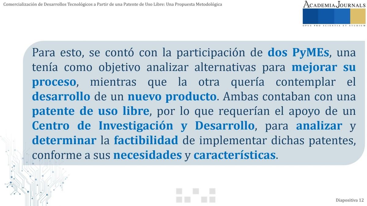 CEL131 - Comercialización de Desarrollos Tecnológicos a Partir de una Patente de Uso Libre: Una …