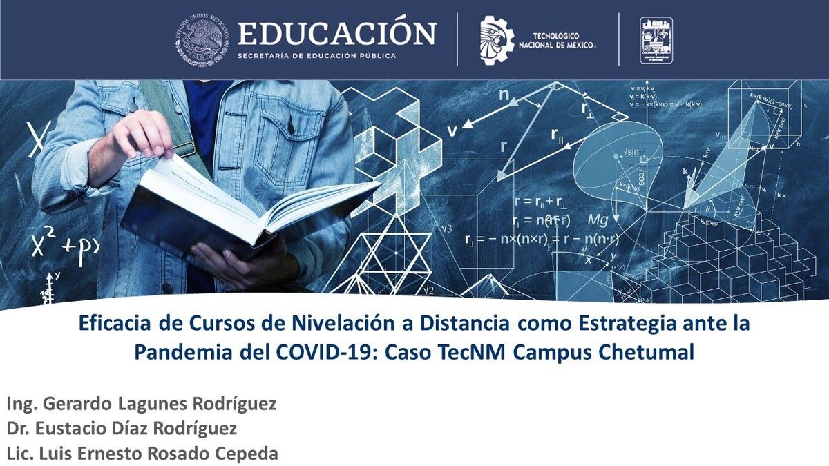 CTM169 - Eficacia de Cursos de Nivelación a Distancia como Estrategia ante la Pandemia del COVID-1…