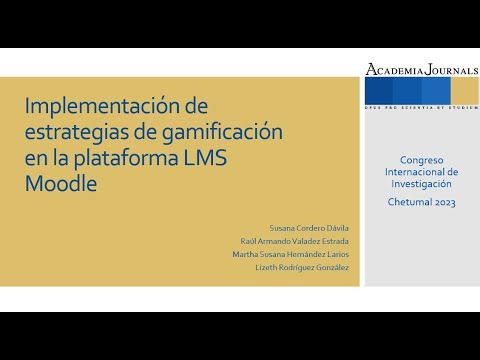 CHM105 - Implementación de Estrategias de Gamificación en la Plataforma LMS Moodle