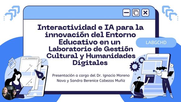 MLA139 - Interactividad e IA para la innovación del Entorno Educativo en un Laboratorio de Gesti