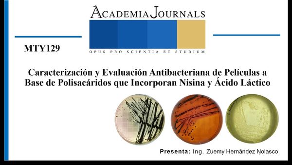MTY129 - Caracterización y Evaluación Antibacteriana de Películas a Base de Polisacáridos que …