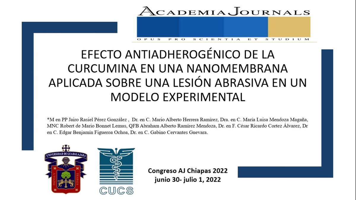 CHP083 - Efecto Antiadherogénico de la Curcumina en una Nanomembrana Aplicada Sobre una Lesión A…