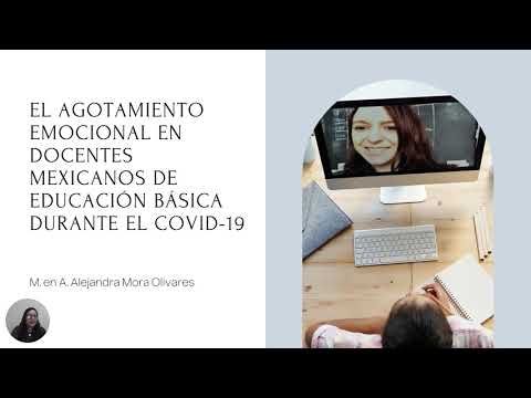 OAX007 - El Agotamiento Emocional en Docentes Mexicanos de Educacion Básica Durante el COVID-19