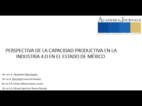 MEX069 - Perspectiva de la Capacidad Productiva en la Industria 4.0 en el Estado de México