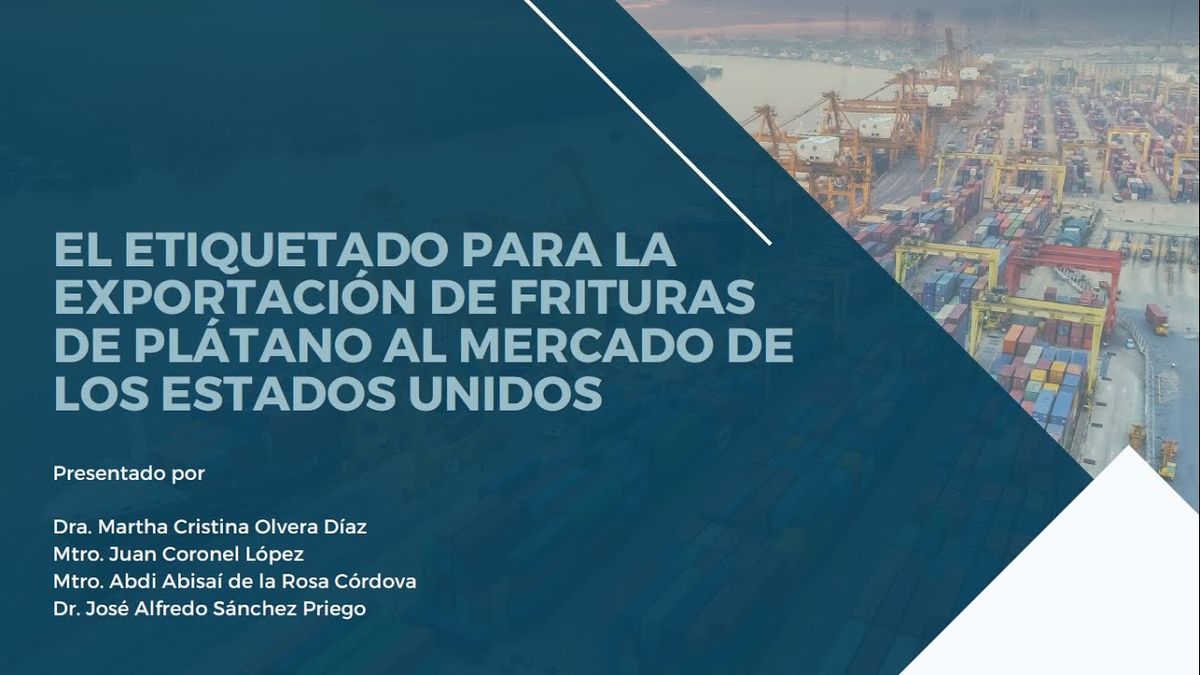 TAB025 - El Etiquetado para la Exportación de Frituras de Plátano al Mercado de los Estados Unidos