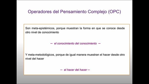 MED162 - Los Operadores del Pensamiento Complejo y los Ciclos Maquinales: una Contribución de las …