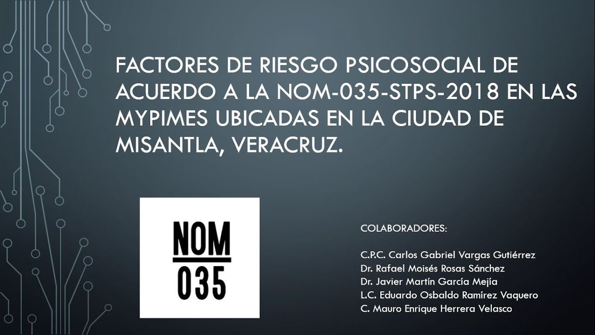 HID293 - Factores de Riesgo Psicosocial de Acuerdo a la NOM-035-STPS-2018 en las MIPYMES Ubicadas e…