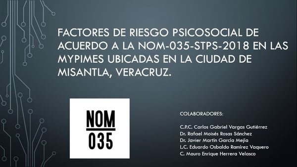 HID293 - Factores de Riesgo Psicosocial de Acuerdo a la NOM-035-STPS-2018 en las MIPYMES Ubicadas e…