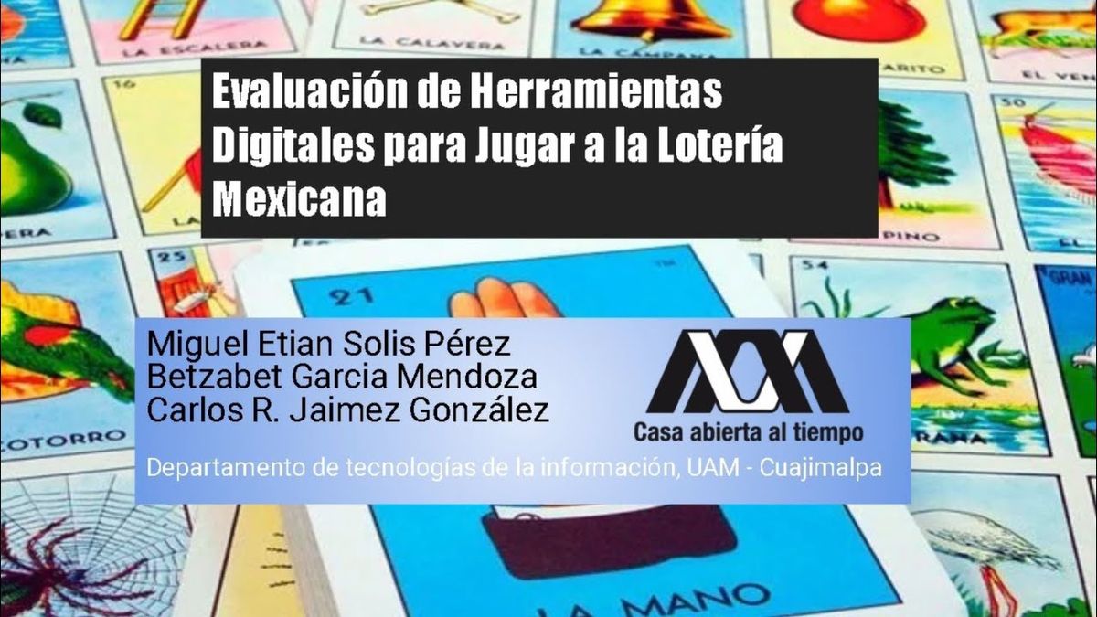 CDX097 - Evaluación de Herramientas Digitales para Jugar a la Lotería Mexicana