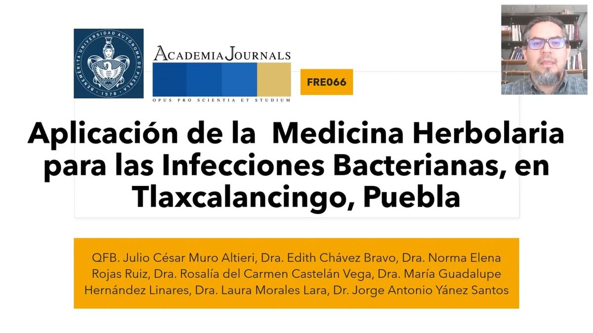 FRE066 - Aplicación de la Medicina Herbolaria para las Infecciones Bacterianas, en Tlaxcalancingo…