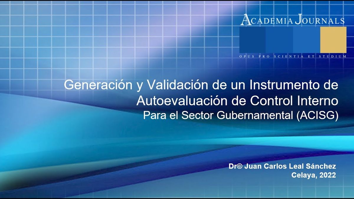 CEL520 - Generación y Validación de un Instrumento de Autoevaluación de Control Interno para el…