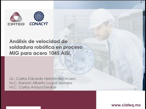 MEX074 - Análisis de Velocidad de Soldadura robótica en proceso MIG para acero 1045 AISI