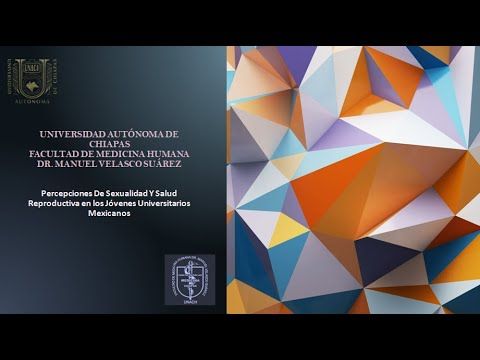 TAB041 - Percepciones de Sexualidad y Salud Reproductiva en los Jóvenes Universitarios Mexicanos