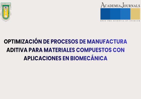 INT065- Optimización de Procesos de Manufactura Aditiva para Materiales Compuestos con Aplicacione…
