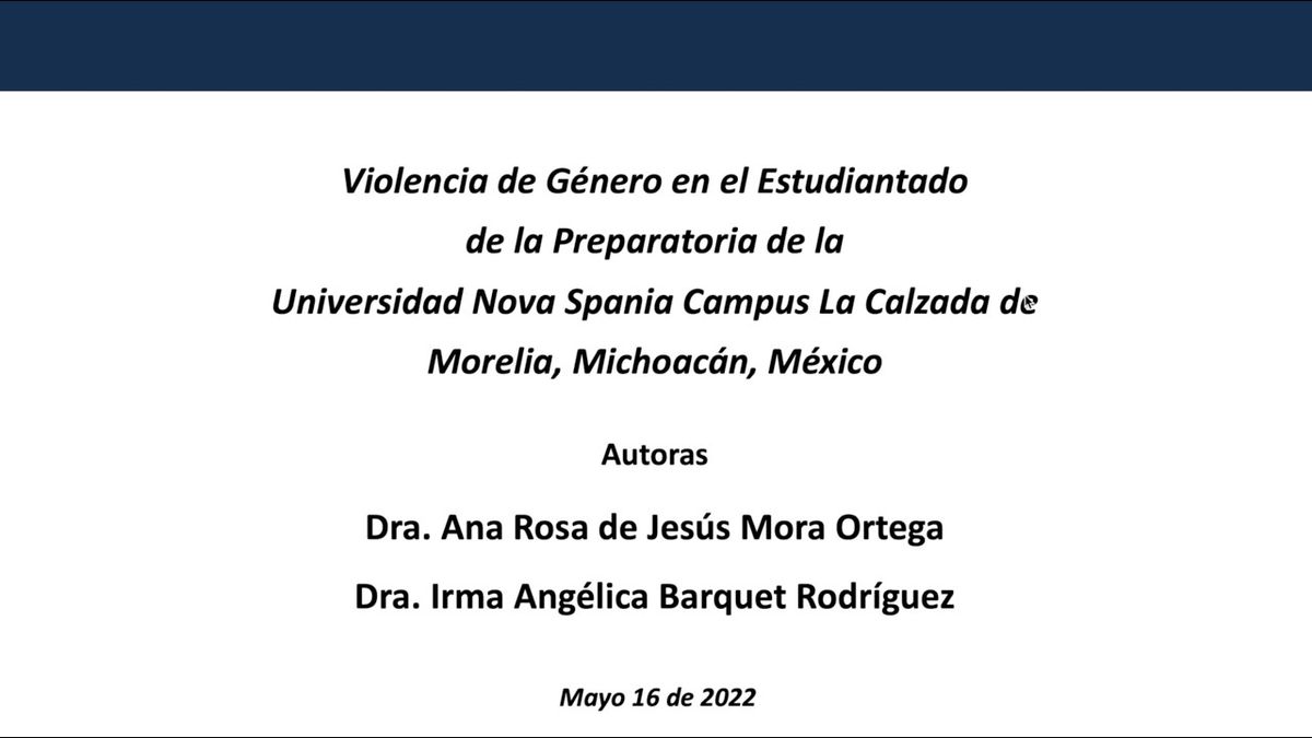 MOR022 - Violencia de Género en el Estudiantado de la Preparatoria de la Universidad Nova Spania C…