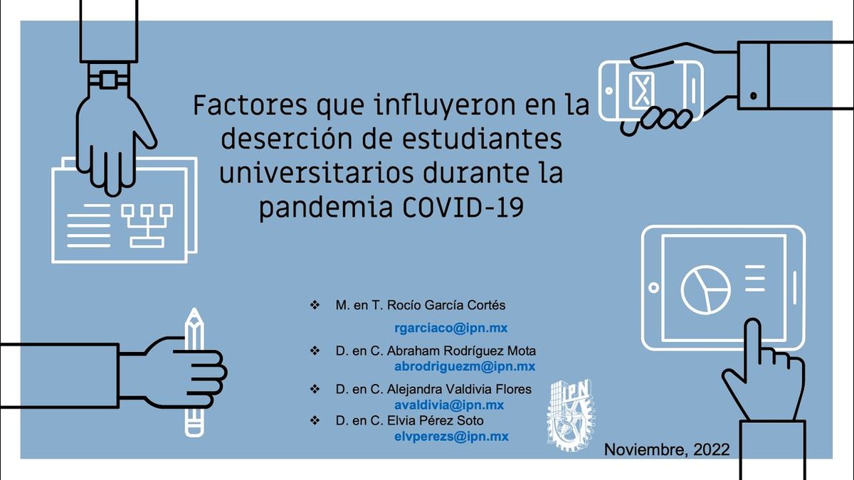 CEL234 - Factores que influyeron en la Deserción de Estudiantes Universitarios durante la Pandemi…