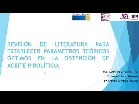 H207 - REVISIÓN DE LITERATURA PARA ESTABLECER PARÁMETROS TEÓRICOS ÓPTIMOS EN LA OBTENCIÓN DE A…