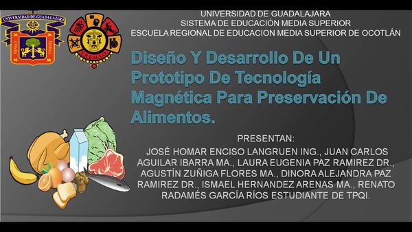 CHE107- Diseño y Desarrollo de un Prototipo de Tecnología Magnética para la Preservación de Ali…