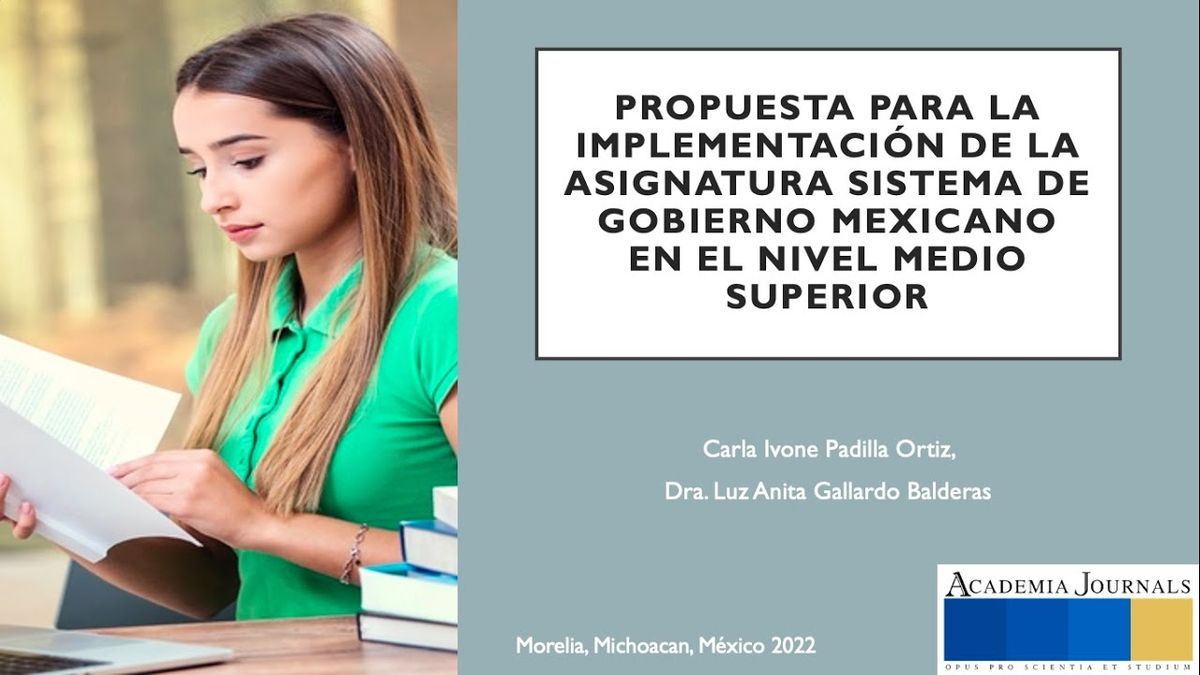 MOR060 - Propuesta para la Implementación de la Asignatura Sistema de Gobierno Mexicano en el Nive…