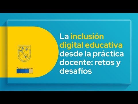 CTM069 - La Inclusión Digital Educativa desde la Práctica Docente: Retos y Desafíos