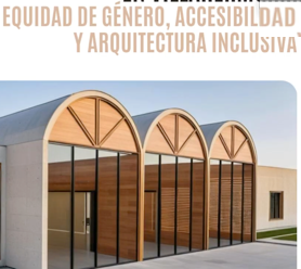 CHM212 - Diseño de un Centro Cultural para Mujeres en Villahermosa: Equidad de Género, Accesibili…