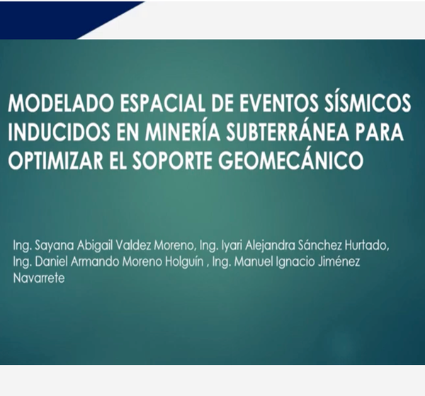 INT043- Modelado espacial de eventos sísmicos inducidos en minería subterránea para optimizar el…