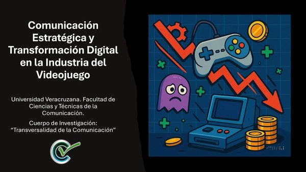 CHM103 - Comunicación Estratégica y Transformación Digital en la Industria del Videojuego