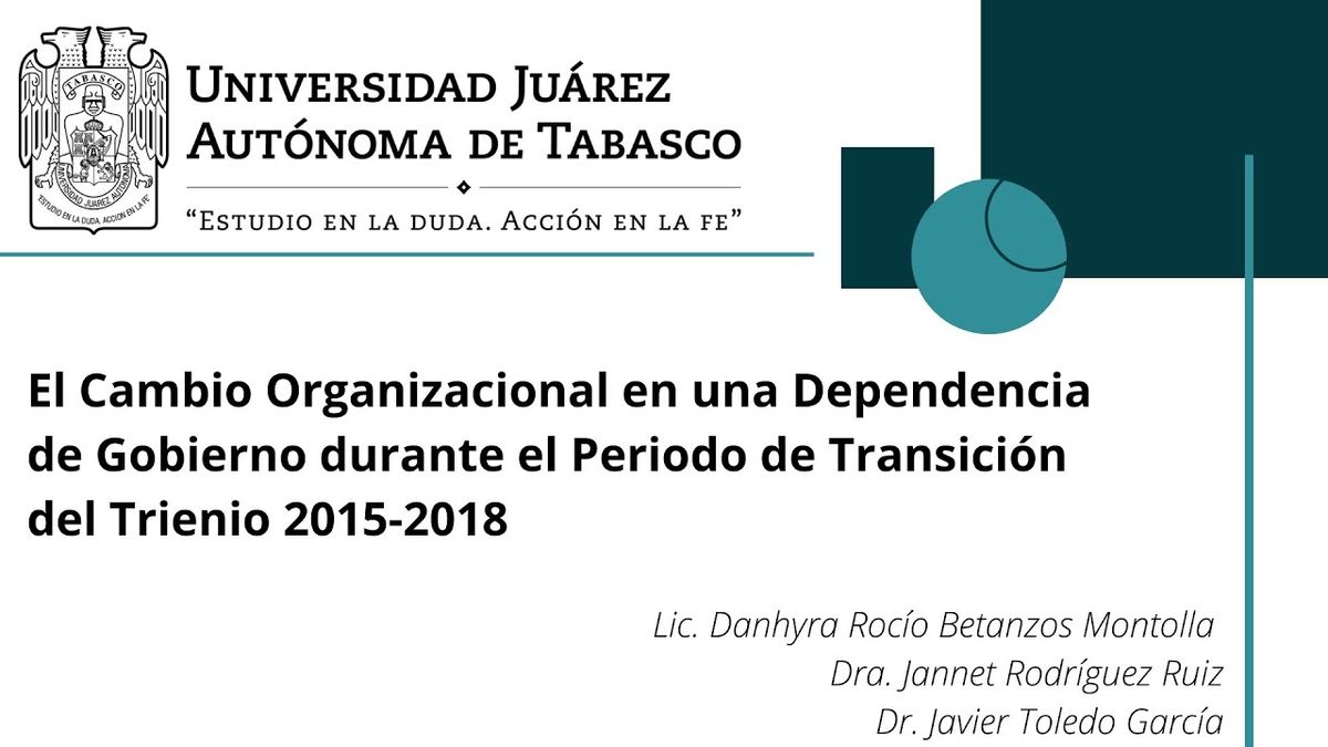 TAB020 - El Cambio Organizacional en una Dependencia de Gobierno durante el Periodo de Transición …