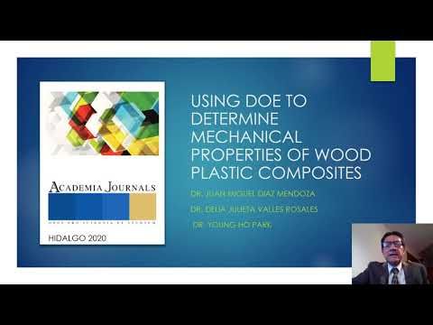 H391 - USING DESIGN OF EXPERIMENTS TO DETERMINE MECHANICAL PROPERTIES OF WOOD PLASTIC COMPOSITES