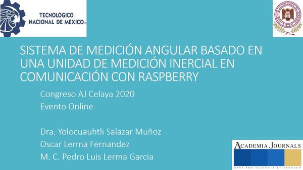 CCC-204 - SISTEMA DE MEDICIÓN ANGULAR BASADO EN UNA UNIDAD DE MEDICIÓN INERCIAL EN COMUNICACIÓN …