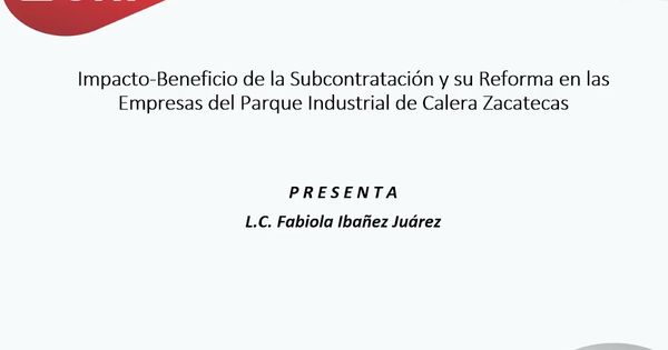 FRS067 - Impacto-Beneficio de la Subcontratación y su Reforma en las Empresas del Parque Industria…