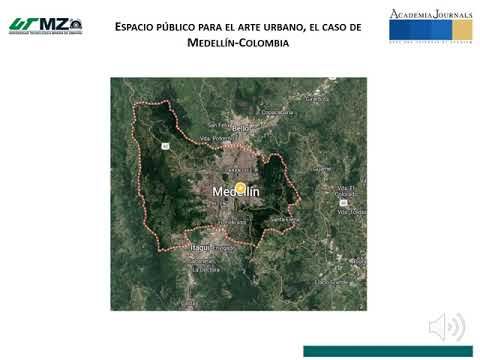 MED048 - Políticas Públicas de Arte Urbano Latinoamericano, El caso de Medellín y Pachuca