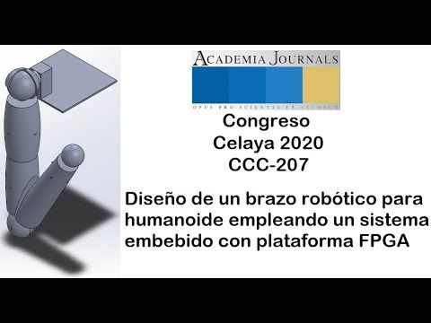 CCC-207 - DISEÑO DE UN BRAZO ROBÓTICO PARA HUMANOIDE EMPLEANDO UN SISTEMA EMBEBIDO CON PLATAFORMA…