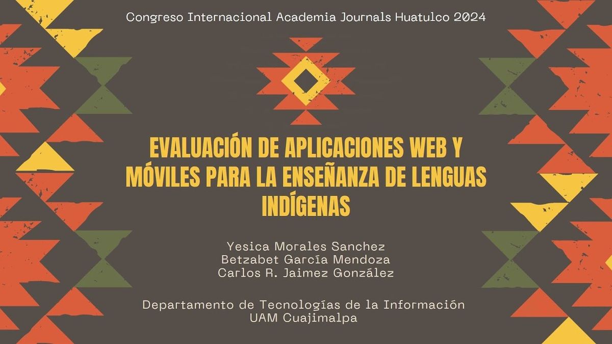 HUA006 - Evaluación de Aplicaciones Web y Móviles para la Enseñanza de Lenguas Indígenas